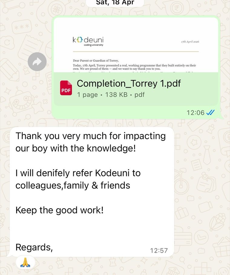 WhatsApp message from a parent: Thank you very much for impacting our boy with the knowledge. I will definitely refer Kodeuni to colleagues, family and friends. Keep the good work.